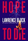 Hope to Die: Matthew Scudder Series, Book 15